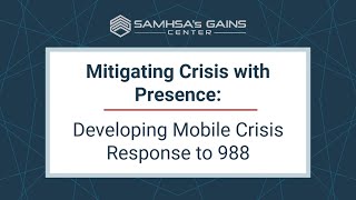Mobile Crisis Response to 988 Calls