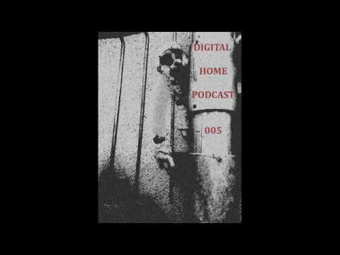 DigitalHomePodcast005 created by DAS SCHRAUBEN --- #TechnoSets #AgentOrangesAudioOrgasm #Underground