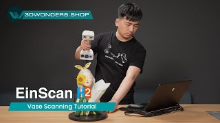 Einscan H2 - Vase Scanning with White Light Mode Tutorial