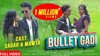 Bullet Gadi  Full Video  Sagar & Mamta  Shyam 