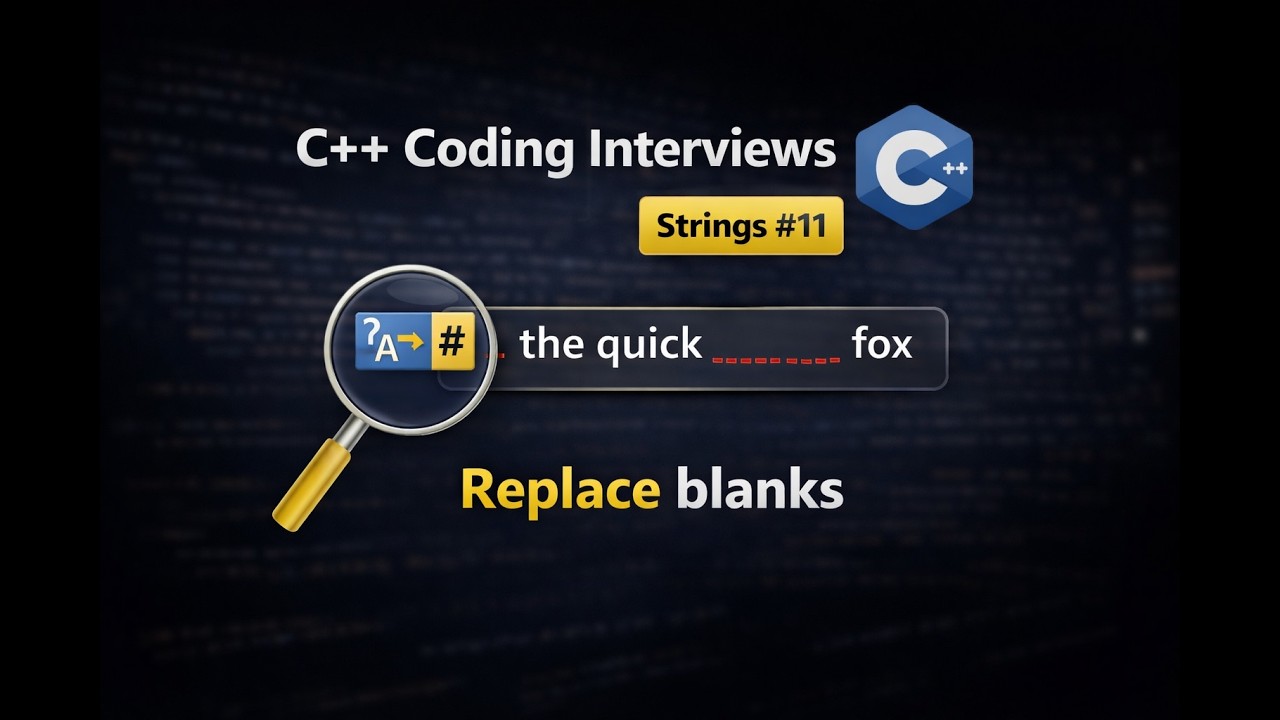 C++ Coding Interviews (Strings #11): Replace blanks