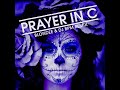 Prayer In C Slowed Reverb HQ