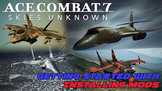 Ace Combat 7: Getting Started with Mods