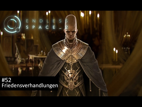 Erste Friedensverhandlungen - Endless Space 2 #52 - Fraktion Horatio | Let's Play Early Access