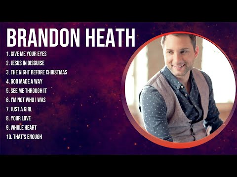 The Most Beautiful B.r.a.n.d.o.n. .H.e.a.t.h. Music 2024 ~ BEST PRAISE AND WORSHIP SONGS PLAYLI