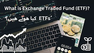 What is ETF? How to Invest ETFs in Pakistan?