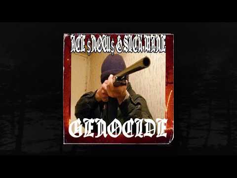 ACE $NOW$ & SICK MANE - GENOCIDE (MEMPHIS 66.6 EXCLUSIVE)