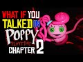 What If You Talked In Poppy Playtime Chapter 2 Parody