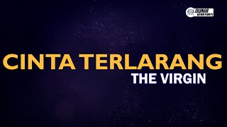 Download lagu The Virgin - Cinta Terlarang ( Karaoke Version ) || Original Key B mp3