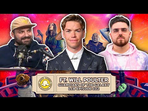 Does Guardians Vol. 03 Fix The MCU’s Problems?  Ft. Will Poulter (LCB Ep. 102)
