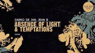 Darko De Jan &amp; JEAN B - Absence Of Light