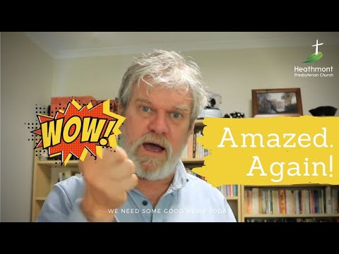 Amazed. Again! Mark 6:51-52