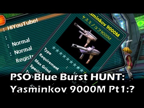 Phantasy Star Online Blue Burst - Ephinea Rare Hunts: Yasminkov 9000M.  Attempt 1 of 820!