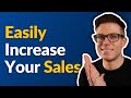 How to Easily Increase Online Sales for a Small Business How to Easily Increase Online Sales for a Small Business