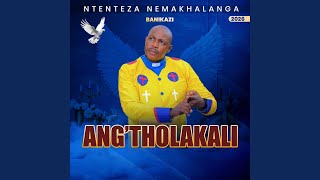 Download lagu Ang'tholakali mp3