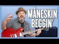 How to Play Måneskin Beggin' on Guitar - Lesson