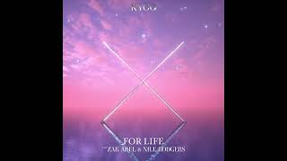 Kygo – For Life (feat. Zak Abel &amp; Nile Rodgers) (Audio)