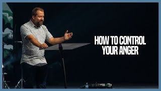 A Bible Lesson on Anger | How To Control Your Anger