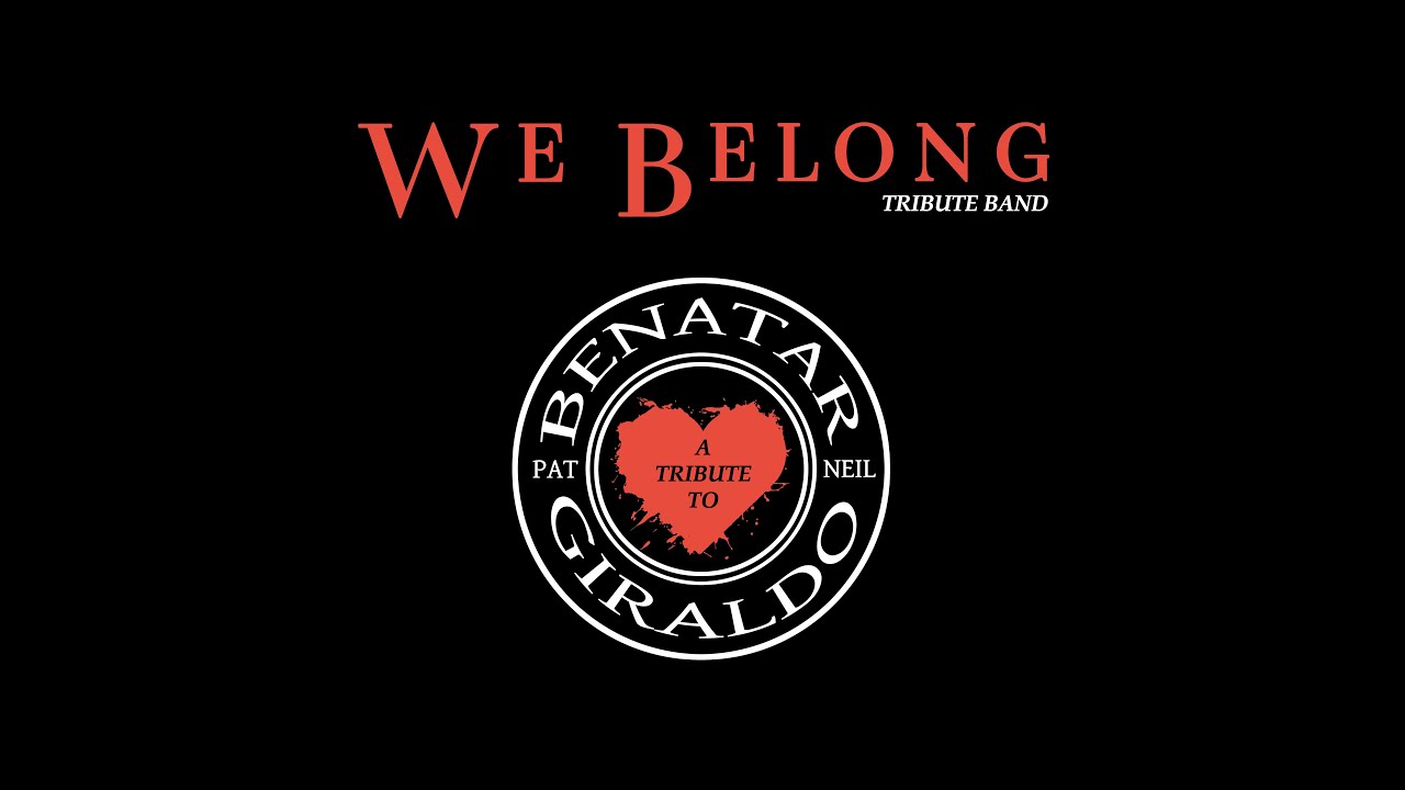 Promotional video thumbnail 1 for We Belong - A Tribute to Pat Benatar and Neil Giraldo