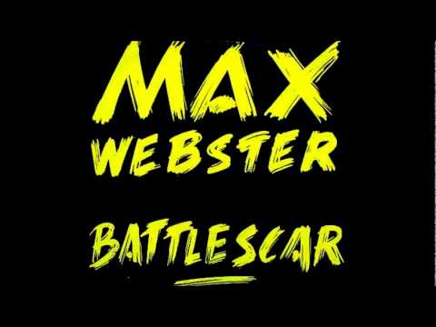 MAX WEBSTER  ( feat RUSH )- Battlescar / April in Toledo