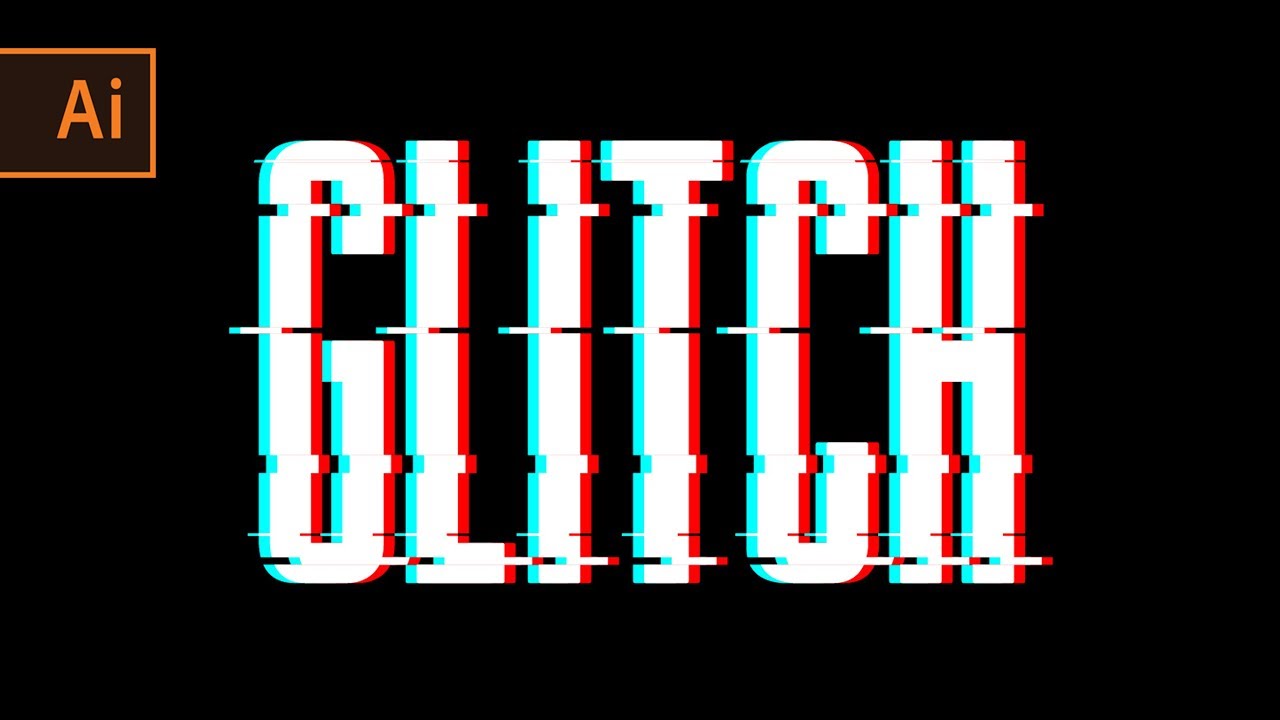 Glitched Text Effect || Adobe Illustrator CC