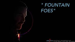 "Fountain Foes" - John Wick: Chapter 2 OST
