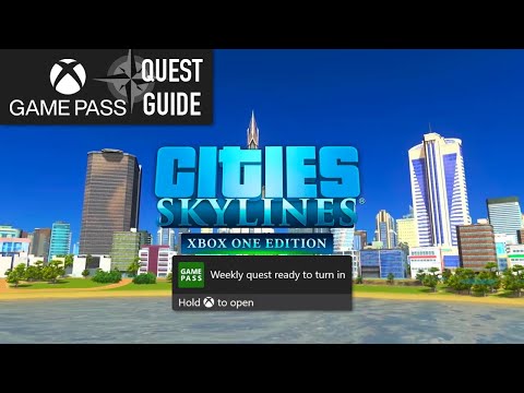Cities Skylines Weekly Xbox Game Pass Quest Guide - Pass 100 Days