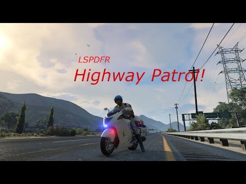 LSPDFR Highway Patrol!