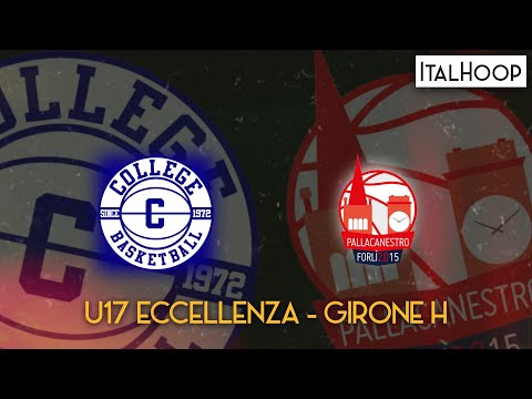 U17 Eccellenza -  COLLEGE BORGOMANERO vs ONETEAM BAKET FORLÌ