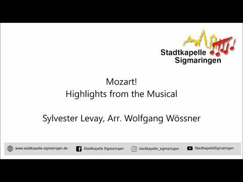 Mozart! - Highlights from the Musical (Sylvester Levay, arr. Wolfgang Wössner) - SK Sigmaringen