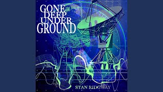 Gone Deep Underground