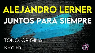 Alejandro Lerner - Juntos para Siempre - Karaoke Instrumental