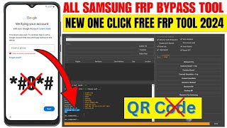 SAMSUNG FRP BYPASS ANDROID 13 2024 |  SAMSUNG ONE CLICK FRP UNLOCK TOOL 2024