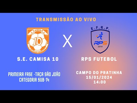 Camisa 10   X   RPS FUTEBOL - Terceira rodada primeira fase - Taça São João — CAT SUB-14