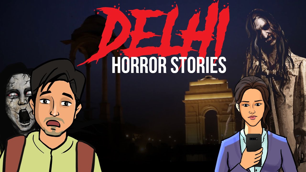 Delhi Real Horror Stories | दिल्ली की कहानियाँ | Khooni Monday 🔥🔥🔥