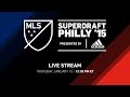 MLS SuperDraft Live Stream Archive 