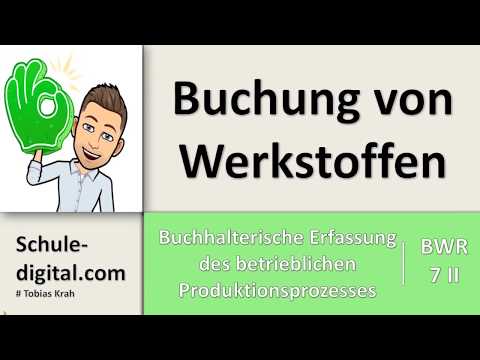 BwR 7 II - Buchung Werkstoffe - Lehrplan plus