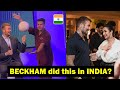 David Beckham in India: Interview with Meta and meeting Malaika Arora and Indian celebrities