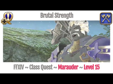 FFXIV Marauder Level 15 Class Quest ~ A Realm Reborn ~ Brutal Strength