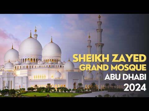 10 Amazing Facts Sheikh Zayed Grand Mosque Abu Dhabi 2024 | Khaleej Journal #latestnews #abudhabi