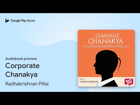 Corporate Chanakya by Radhakrishnan Pillai · Audiobook preview