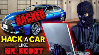 Warning! This is how cars are hacked. Just like in Mr Robot.
