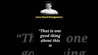 Lucy Maud Montgomery Absolutely Accurate Words |#youtubeshorts #youtube #shorts