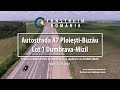 Autostrada A7 Ploiești Buzău Lot 1 Pizzarotti Retter Complet 2024 05 31