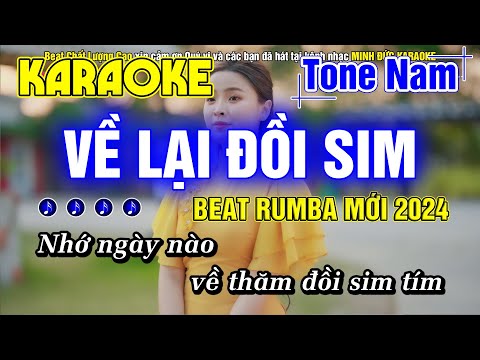 Về Lại Đồi Sim Karaoke Tone Nam Nhạc Sống BEAT RUMBA HAY NHẤT PHỐI MỚI 2024 - Minh Đức Karaoke