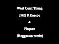 West Coast Thang / JMG ft Roscoe & Fingazz (Reggae