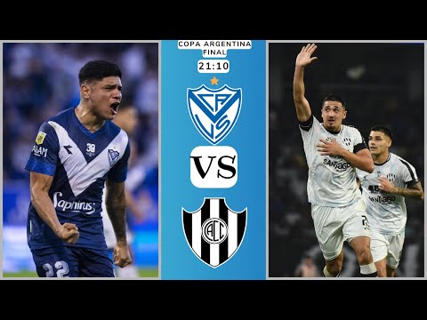 🔴VELÉZ VS CENTAL CORDOBA EN VIVO CON VIDEO🔴FINAL Copa Argentina