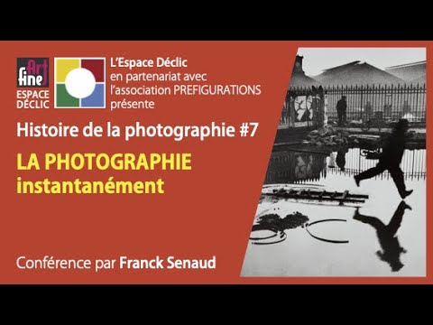 Histoire de la photo 7 : “La photographie instantanément "