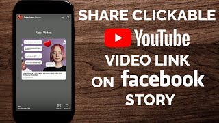 How to Share Clickable YouTube video Link on Facebook Story