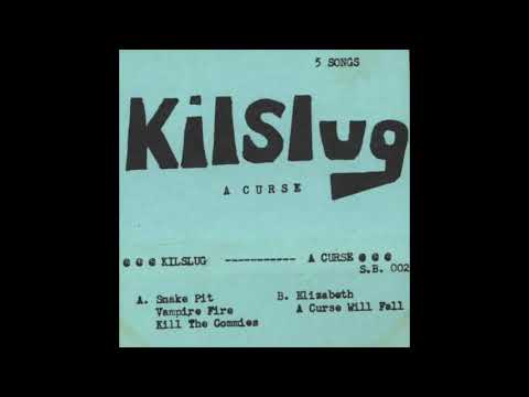 Kilslug - A Curse (1982)